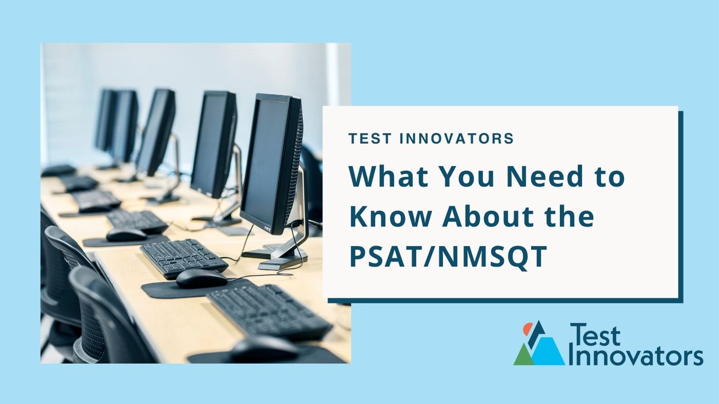 What You Need to Know About the PSAT/NMSQT