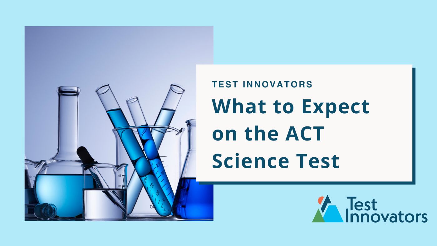 What To Expect on the ACT Science Test