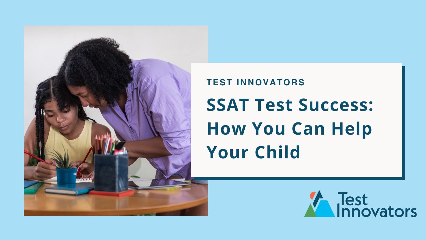 SSAT Test Success: How You Can Help Your Child