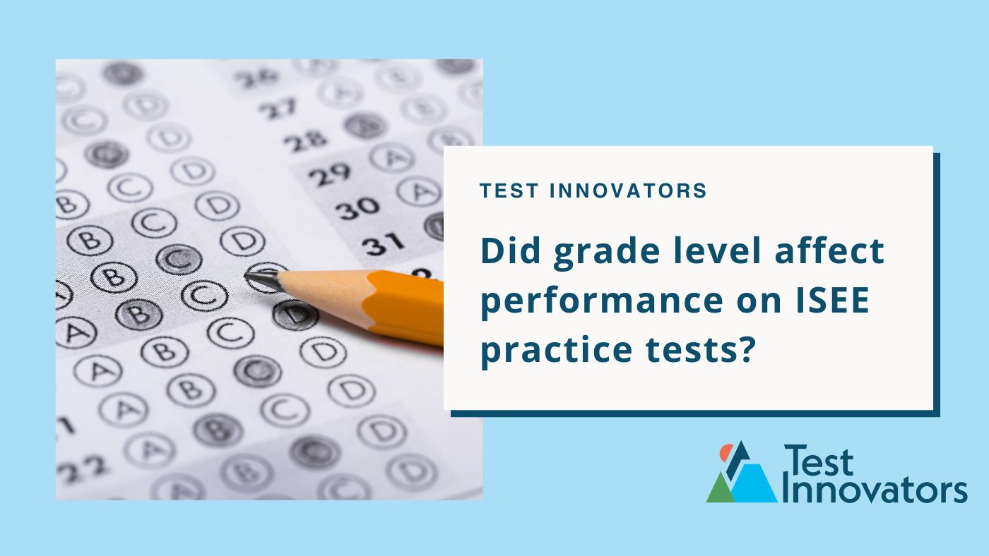 Did grade level affect performance on ISEE practice tests?