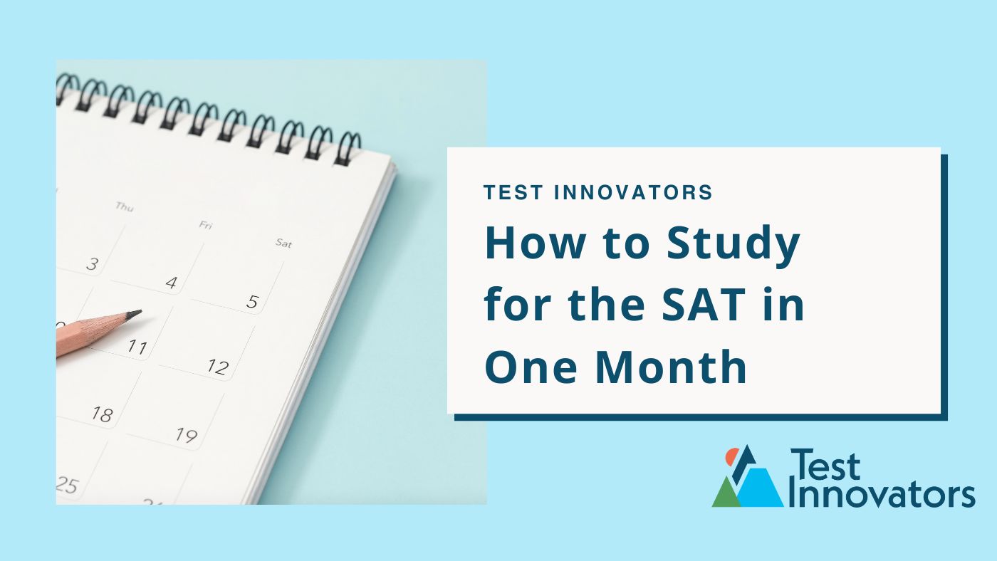 How to Study for the SAT in One Month