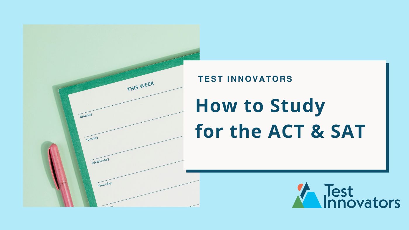 How to Study for the ACT & SAT