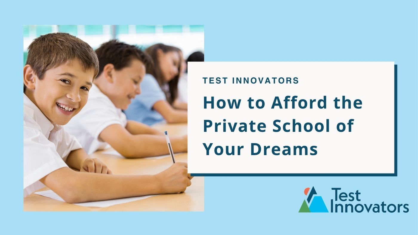 How to Afford the Private School of Your Dreams
