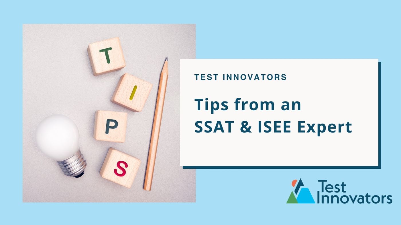 Tips from an SSAT & ISEE Expert