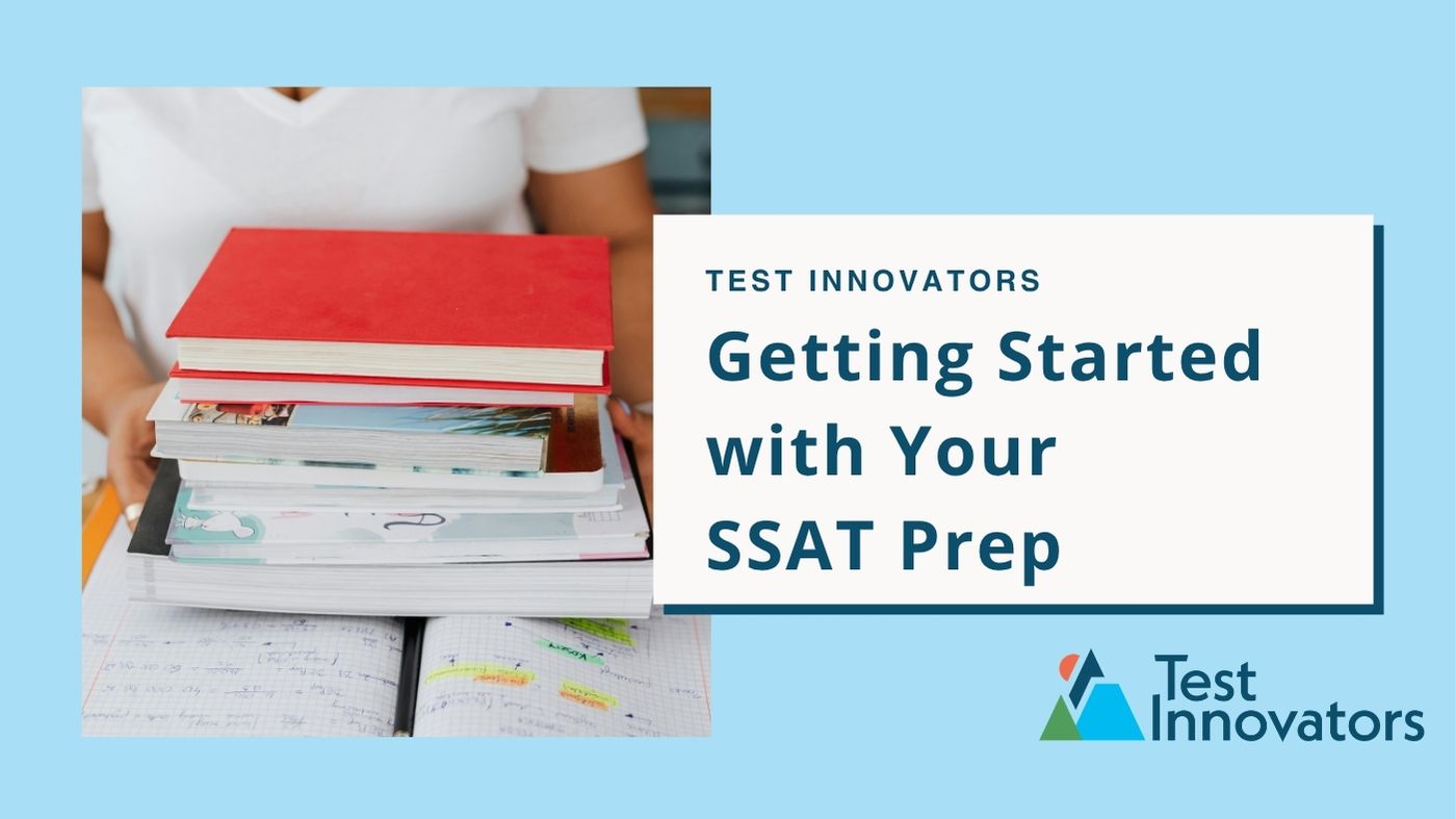 Getting Started with Your SSAT Prep