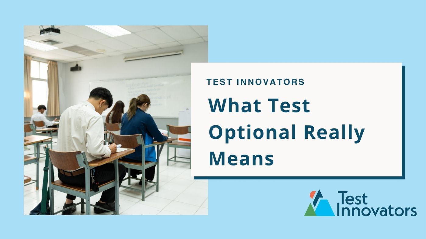 What Test Optional Really Means