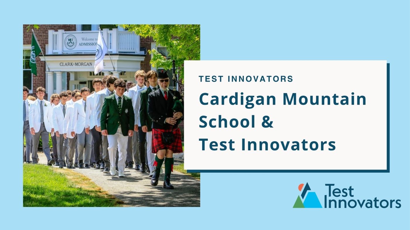 Cardigan Mountain School & Test Innovators