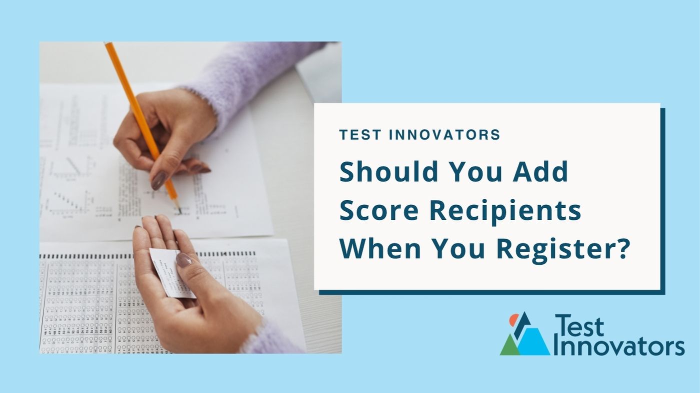 Should You Add Score Recipients When You Register?