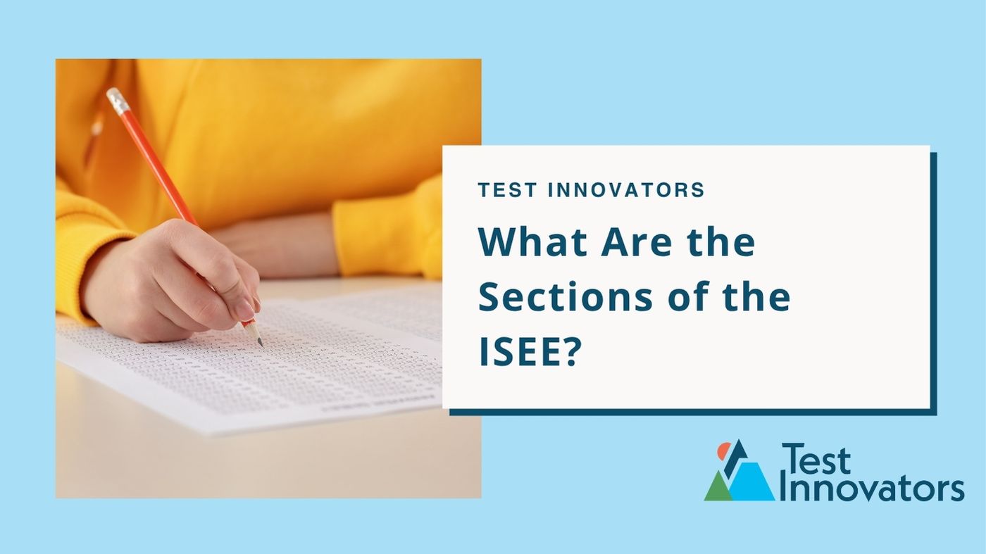 What Are the Sections of the ISEE?
