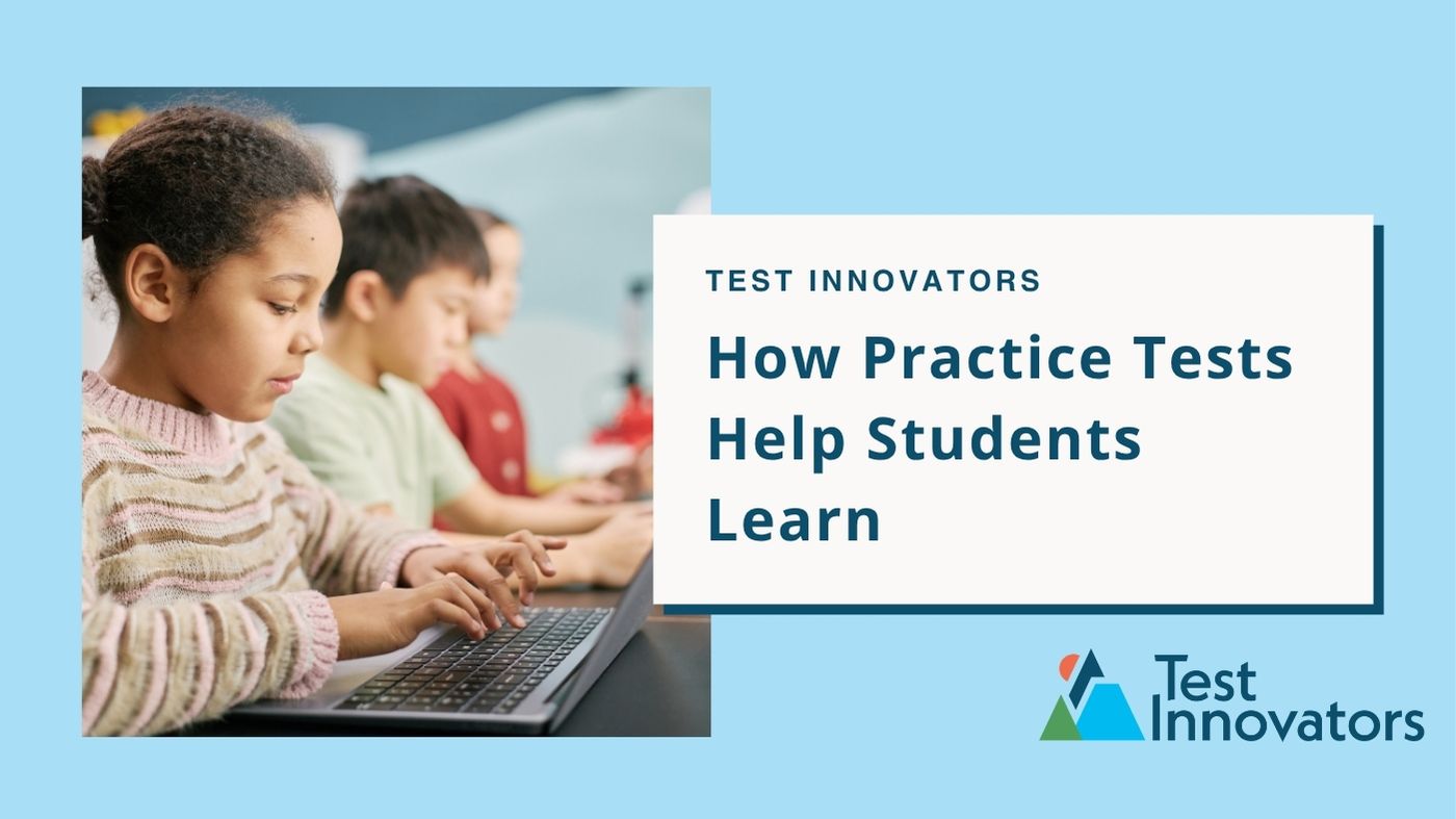 How Practice Tests Help Students Learn