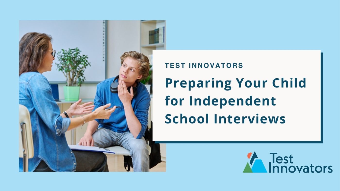 Preparing Your Child for Independent School Interviews