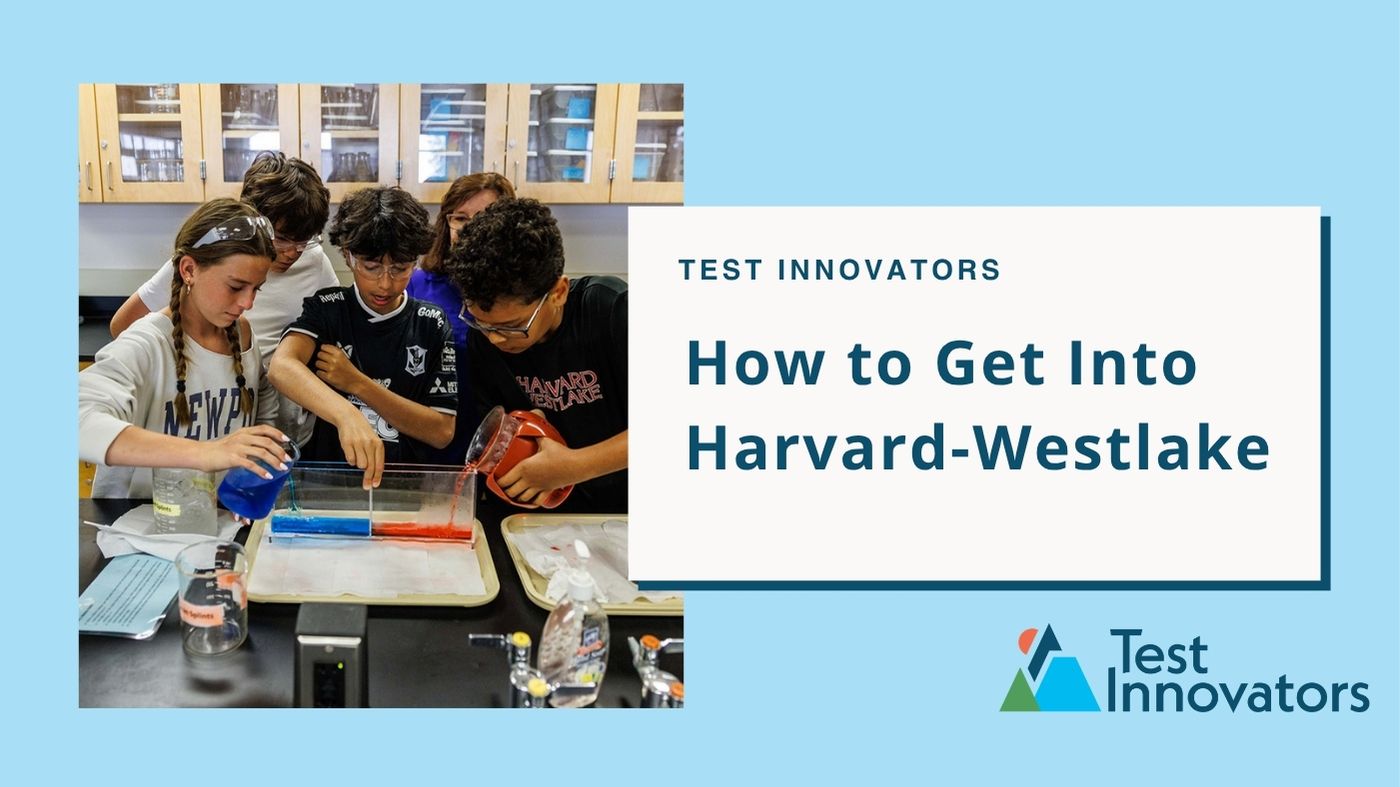 How to Get Into Harvard-Westlake