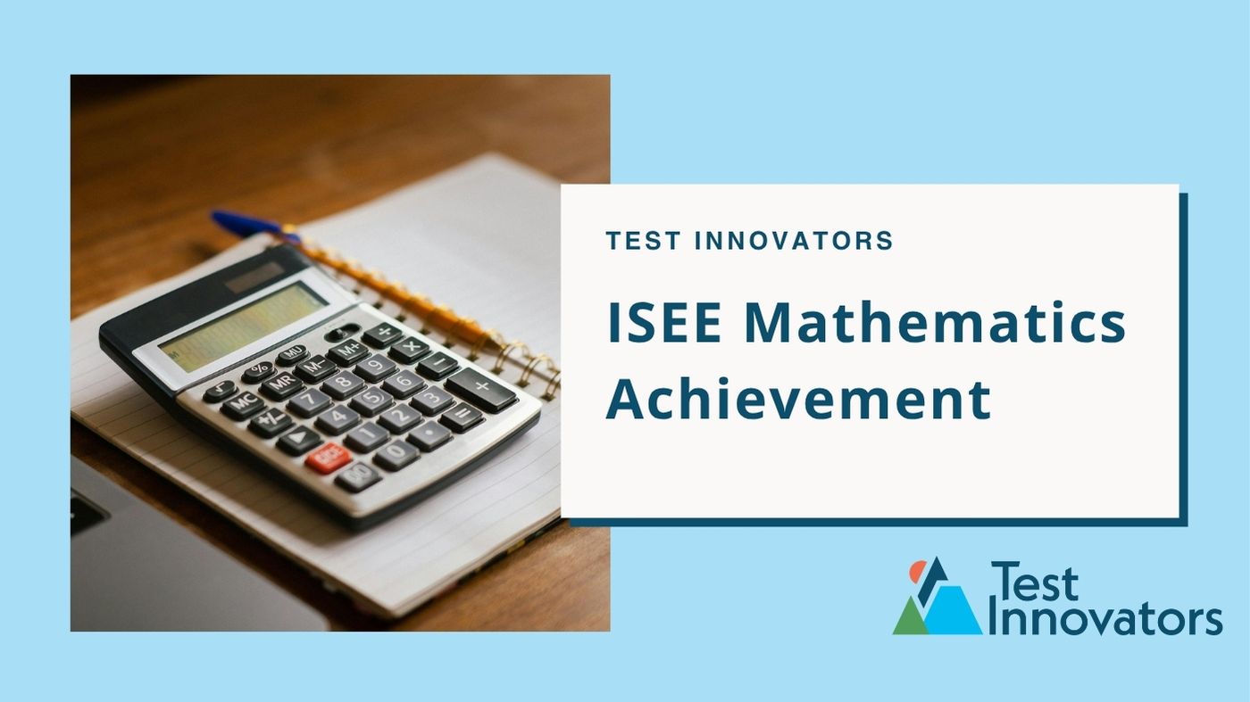 ISEE Mathematics Achievement
