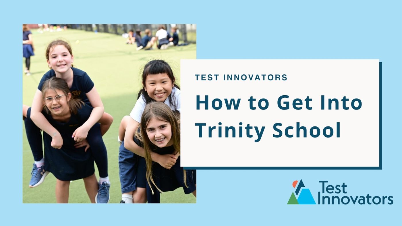 How to Get Into Trinity School