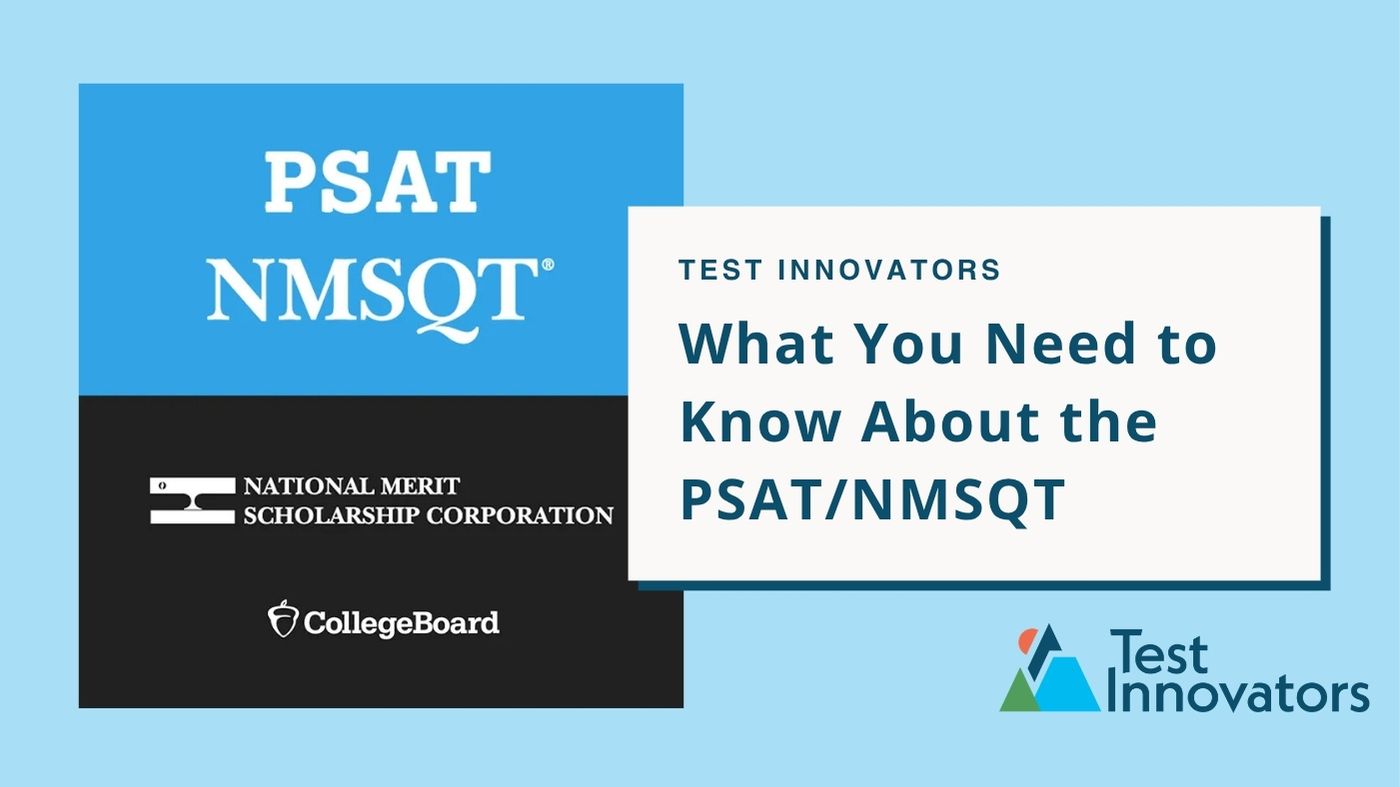 What You Need to Know About the PSAT/NMSQT