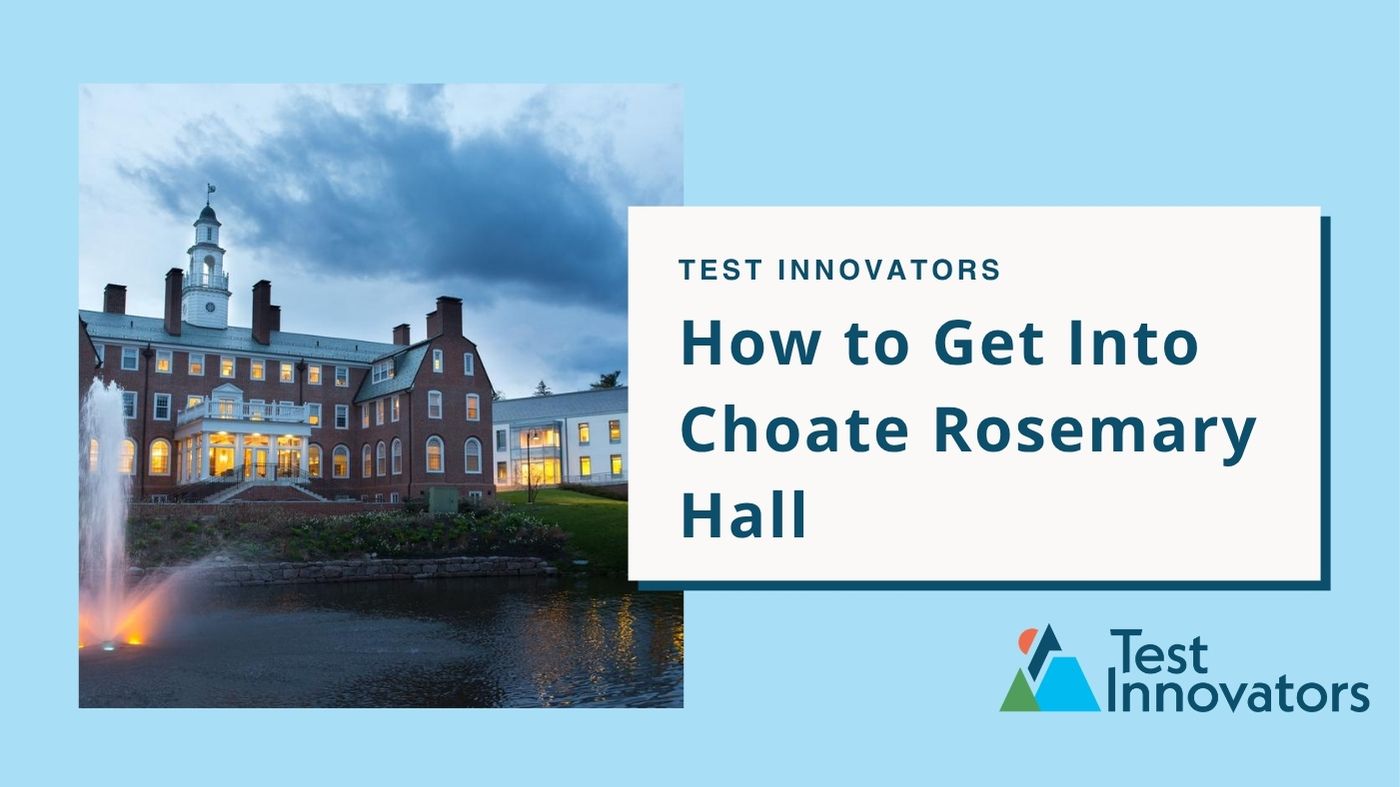 How to Get Into Choate Rosemary Hall