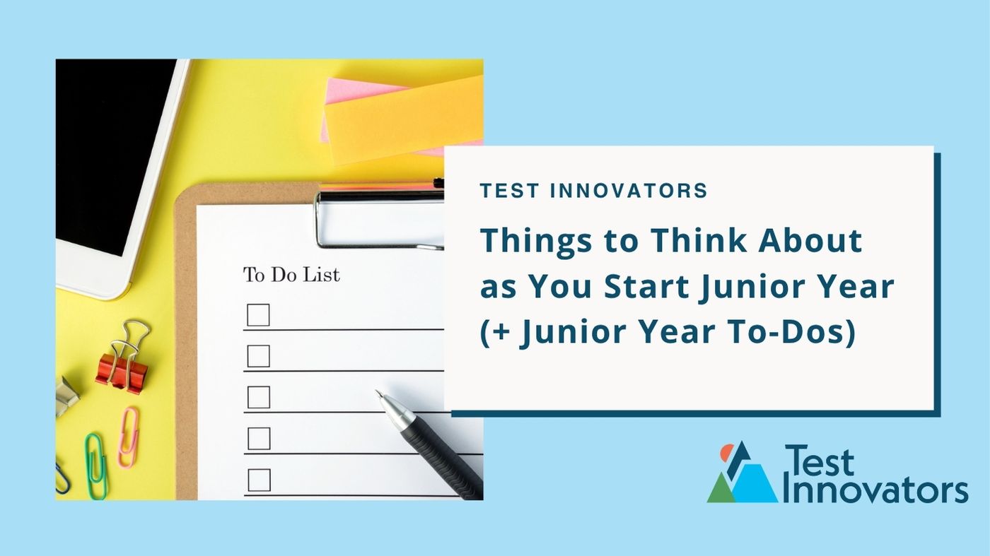 Things to Think About as You Start Junior Year (+ Junior Year To-Dos)