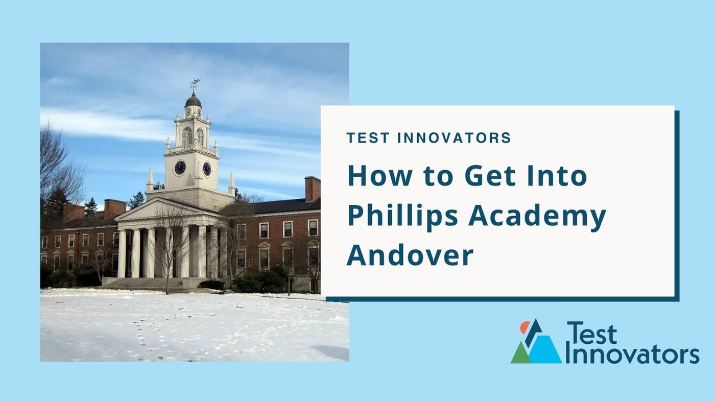 How to Get Into Phillips Academy Andover