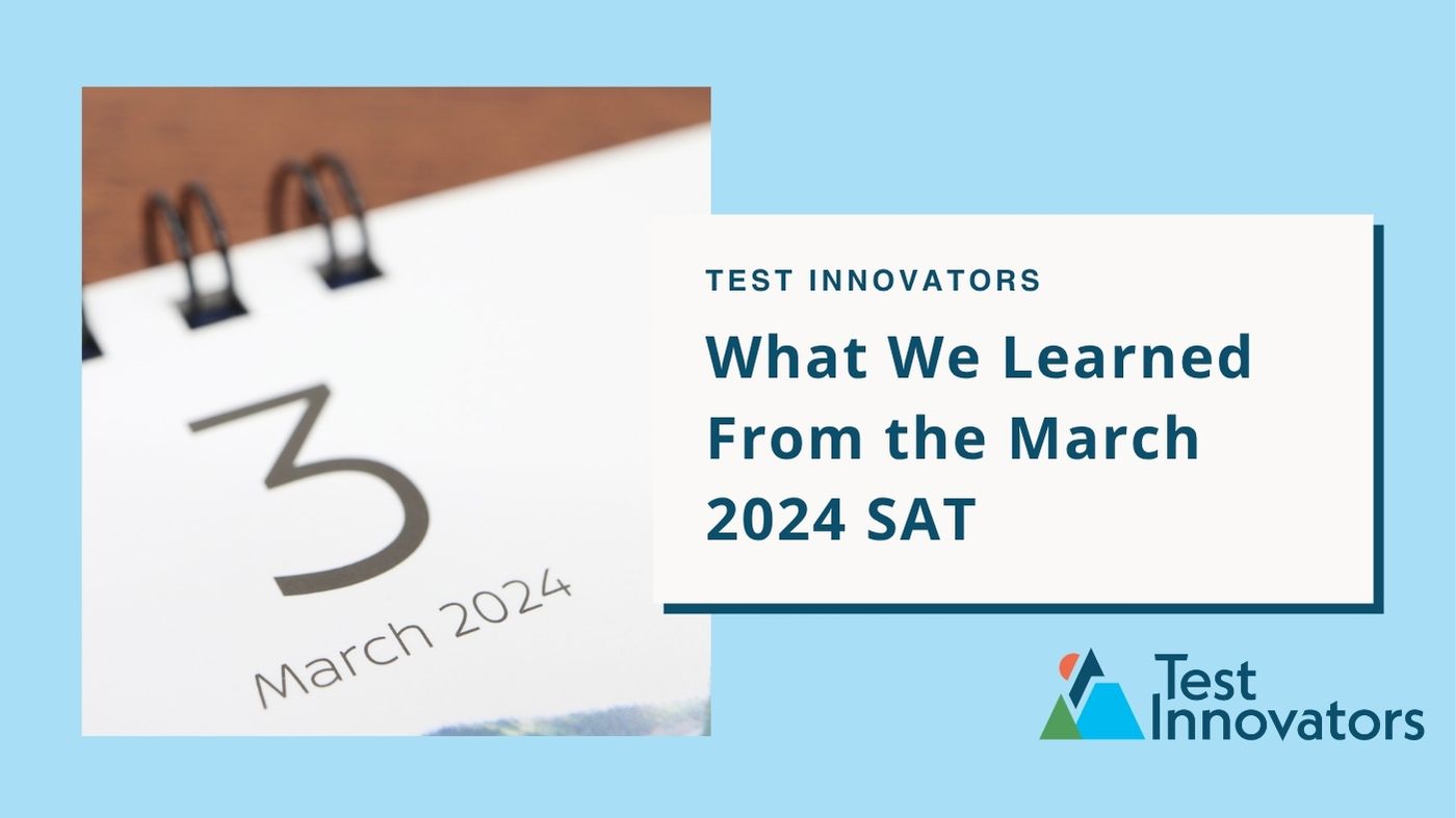 What We Learned From the March 2024 SAT