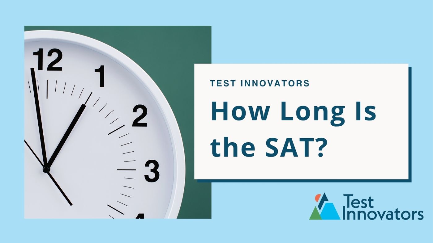How Long Is the SAT?