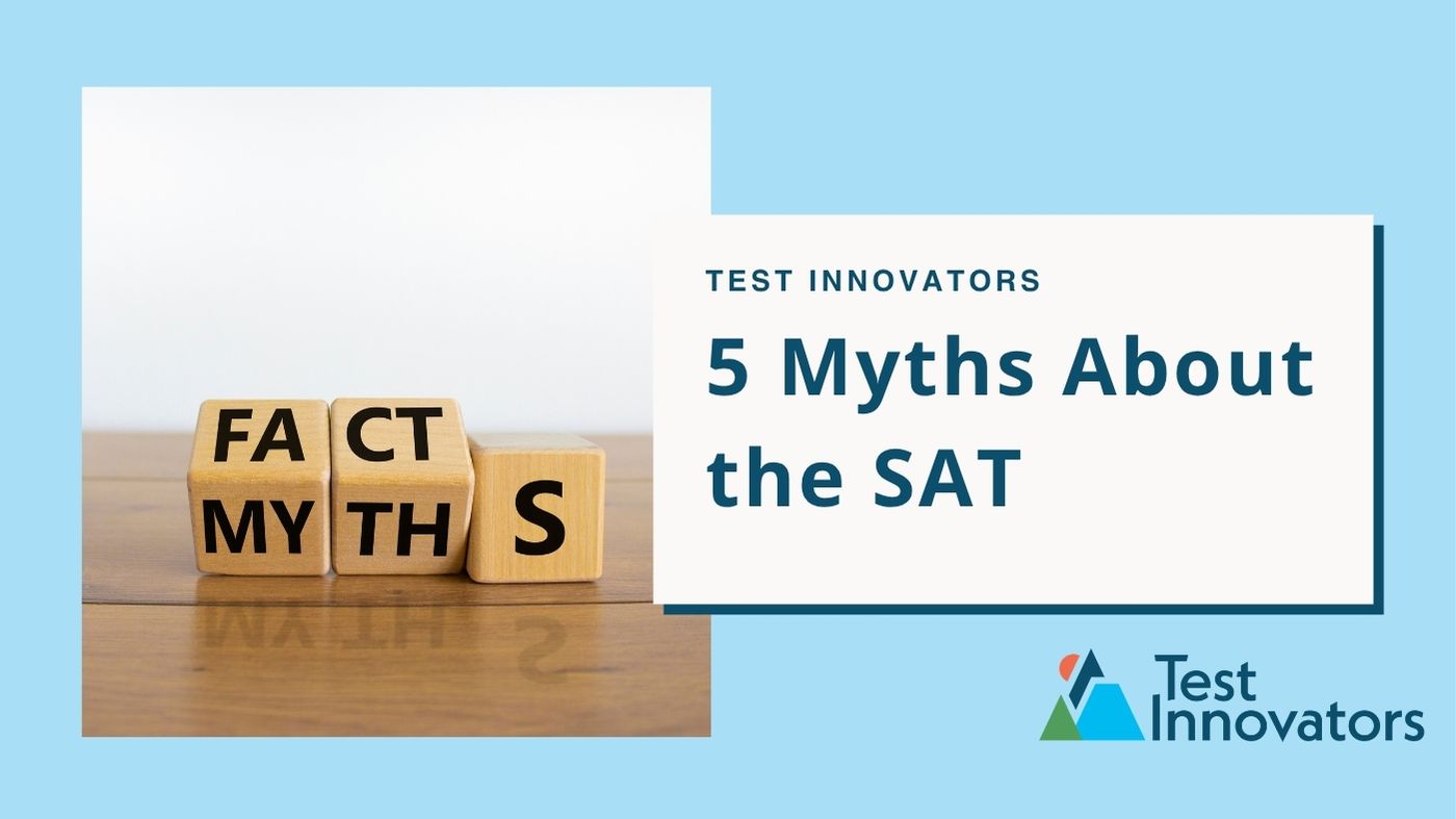 5 Myths About the SAT