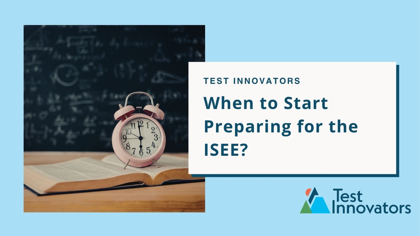 When to Start Preparing for the ISEE?