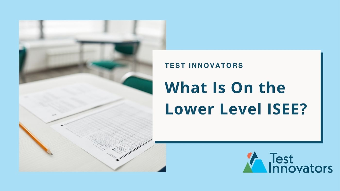 What Is On the Lower Level ISEE?