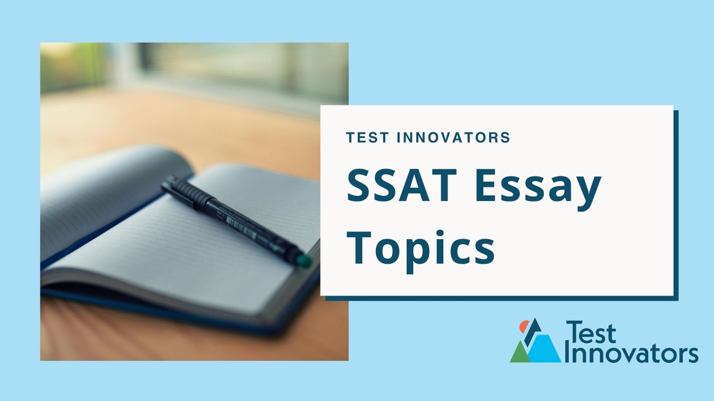 SSAT Essay Topics