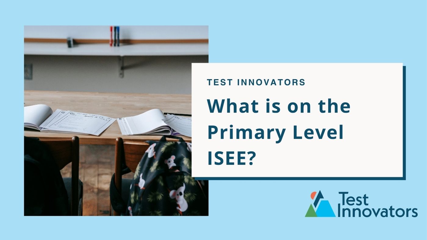 What is on the Primary Level ISEE?