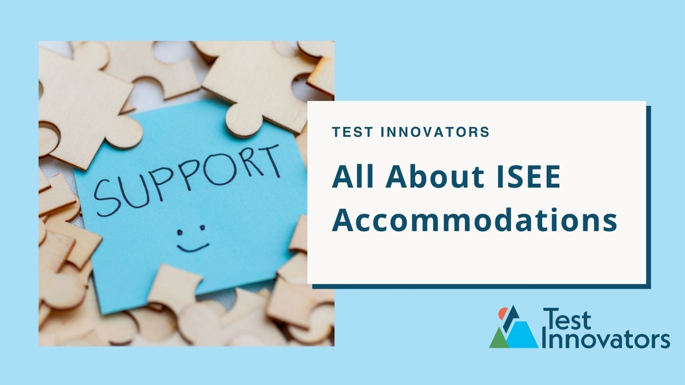 All About ISEE Accommodations