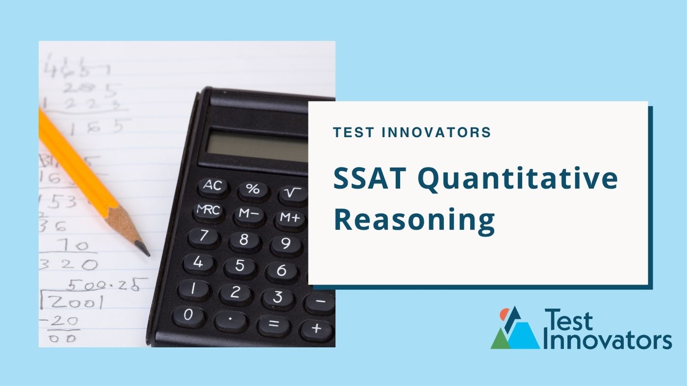 SSAT Quantitative Reasoning
