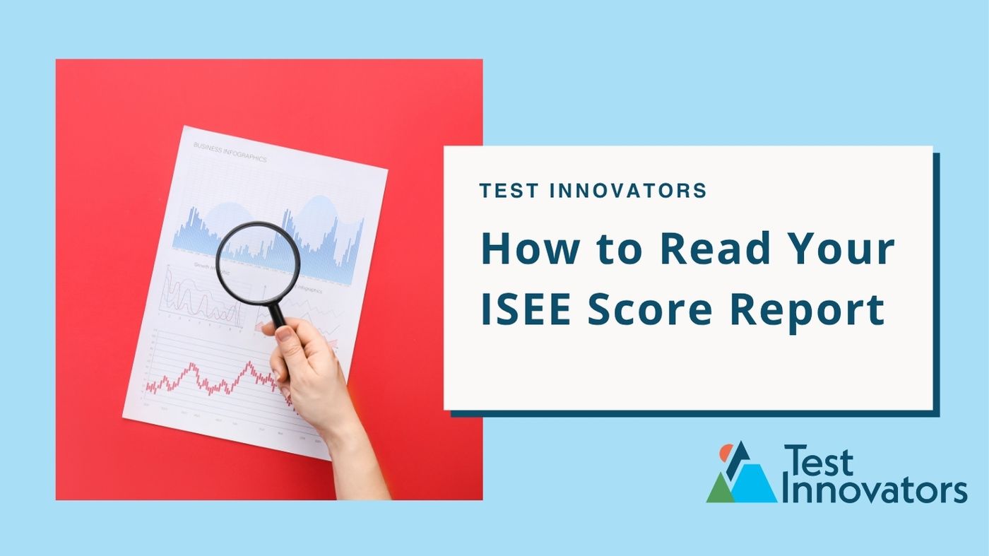 How to Read Your ISEE Score Report