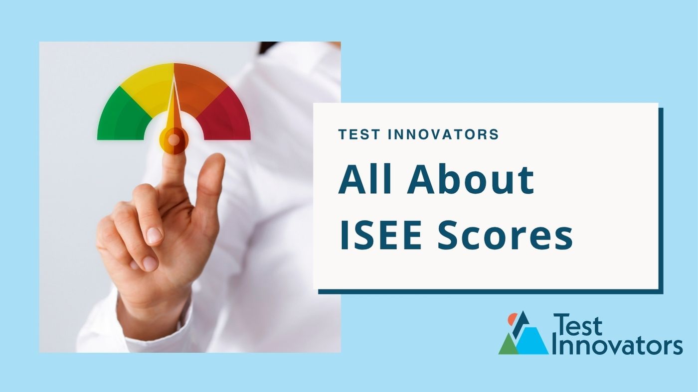 All About ISEE Scores