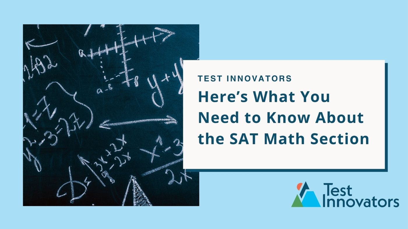 Here’s What You Need to Know About the SAT Math Section