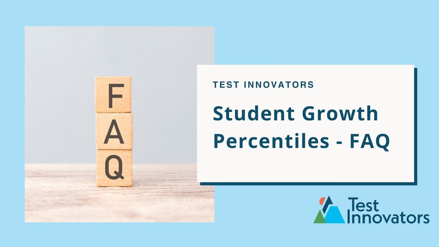 Student Growth Percentiles - FAQ