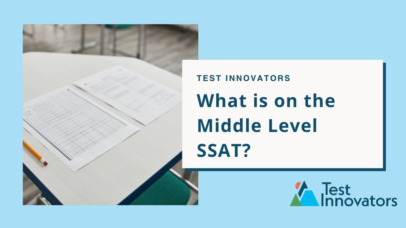 What is on the Middle Level SSAT?