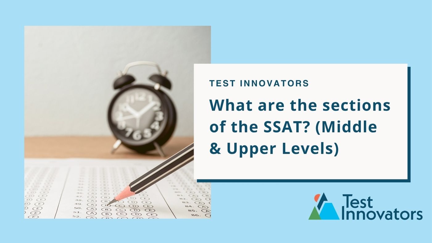 What are the sections of the SSAT? (Middle & Upper Levels)