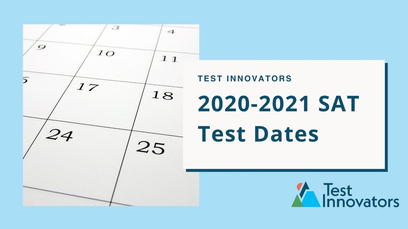 2020-2021 SAT Test Dates