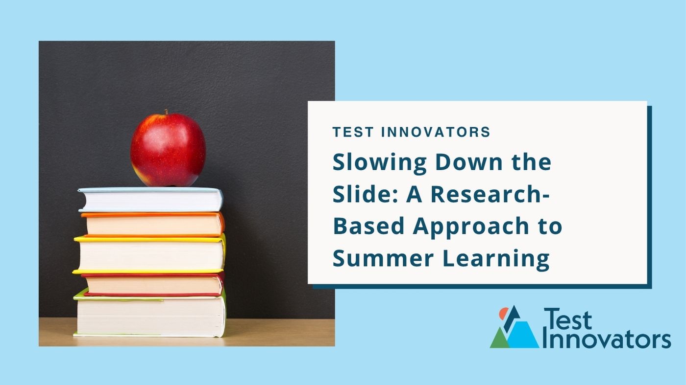 Slowing Down the Slide: A Research-Based Approach to Summer Learning
