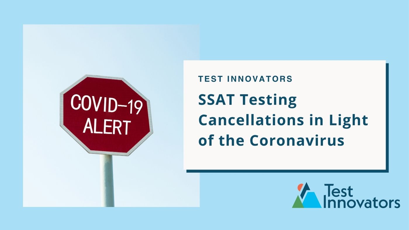 SSAT Testing Cancellations in Light of the Coronavirus