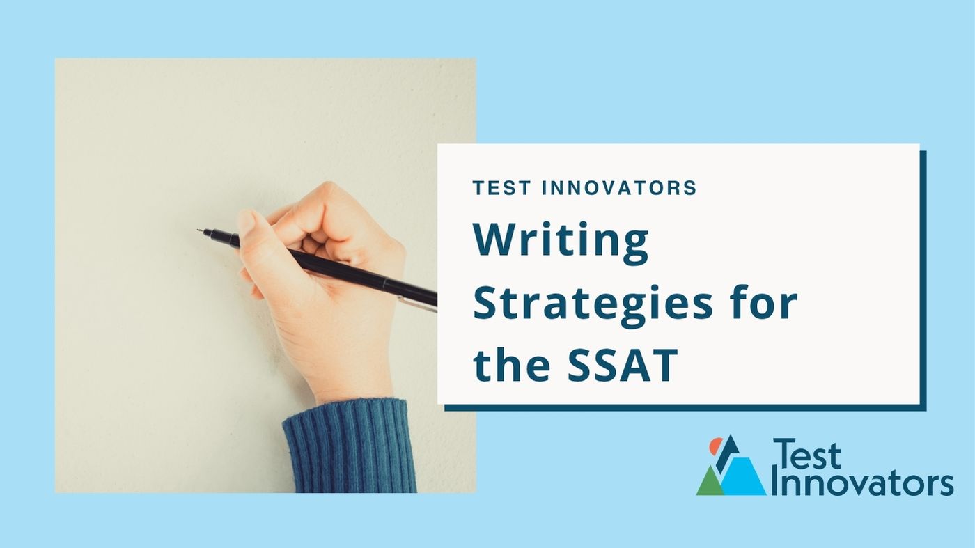 Writing Strategies for the SSAT