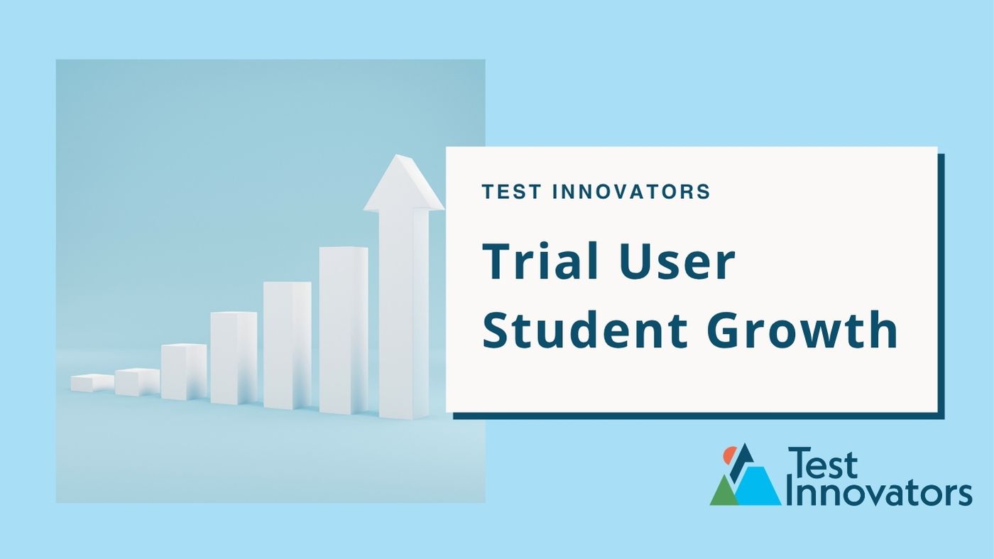 Trial User Student Growth