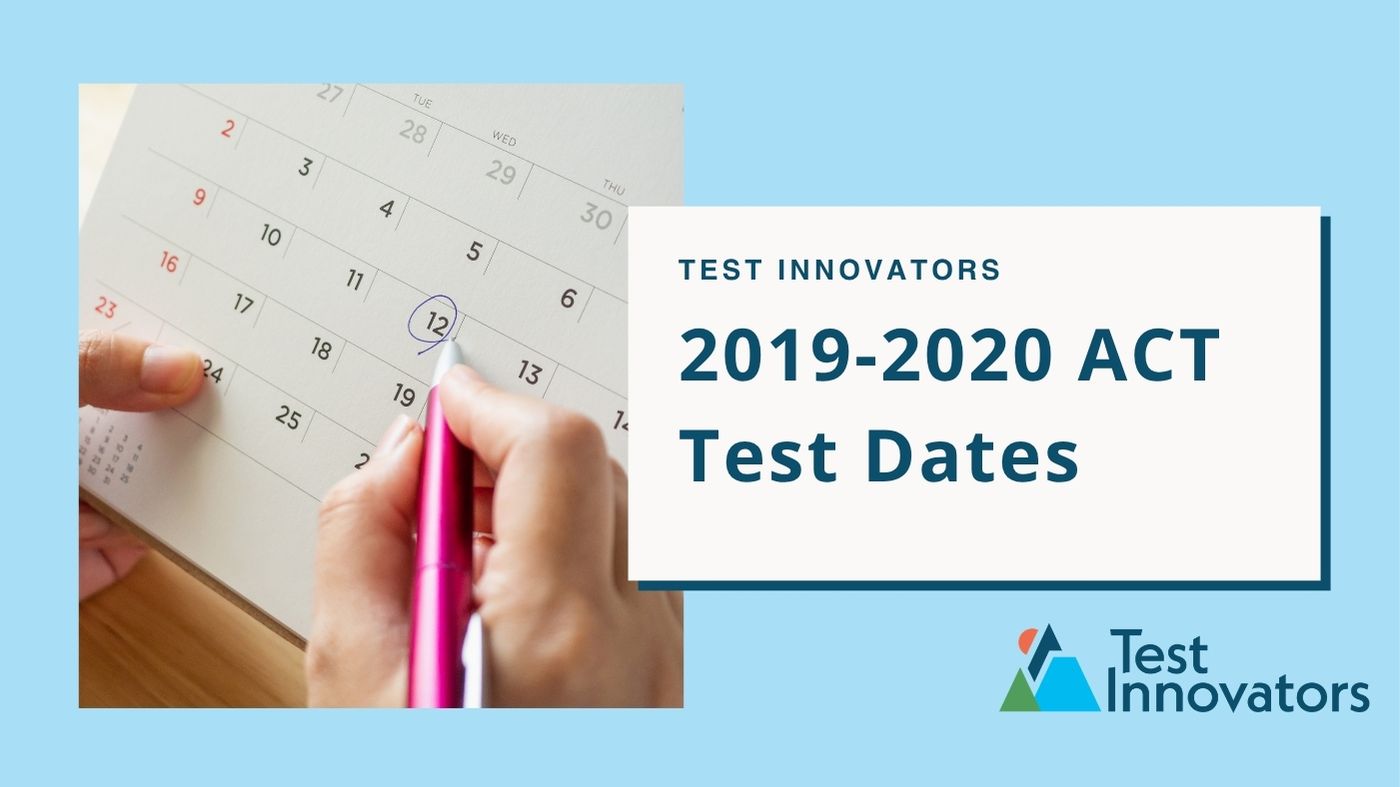 2019-2020 ACT Test Dates