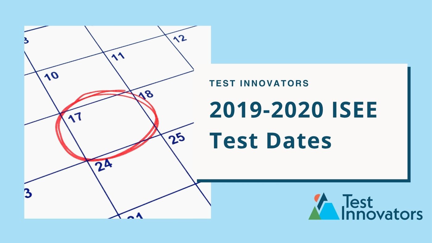 2019-2020 ISEE Test Dates