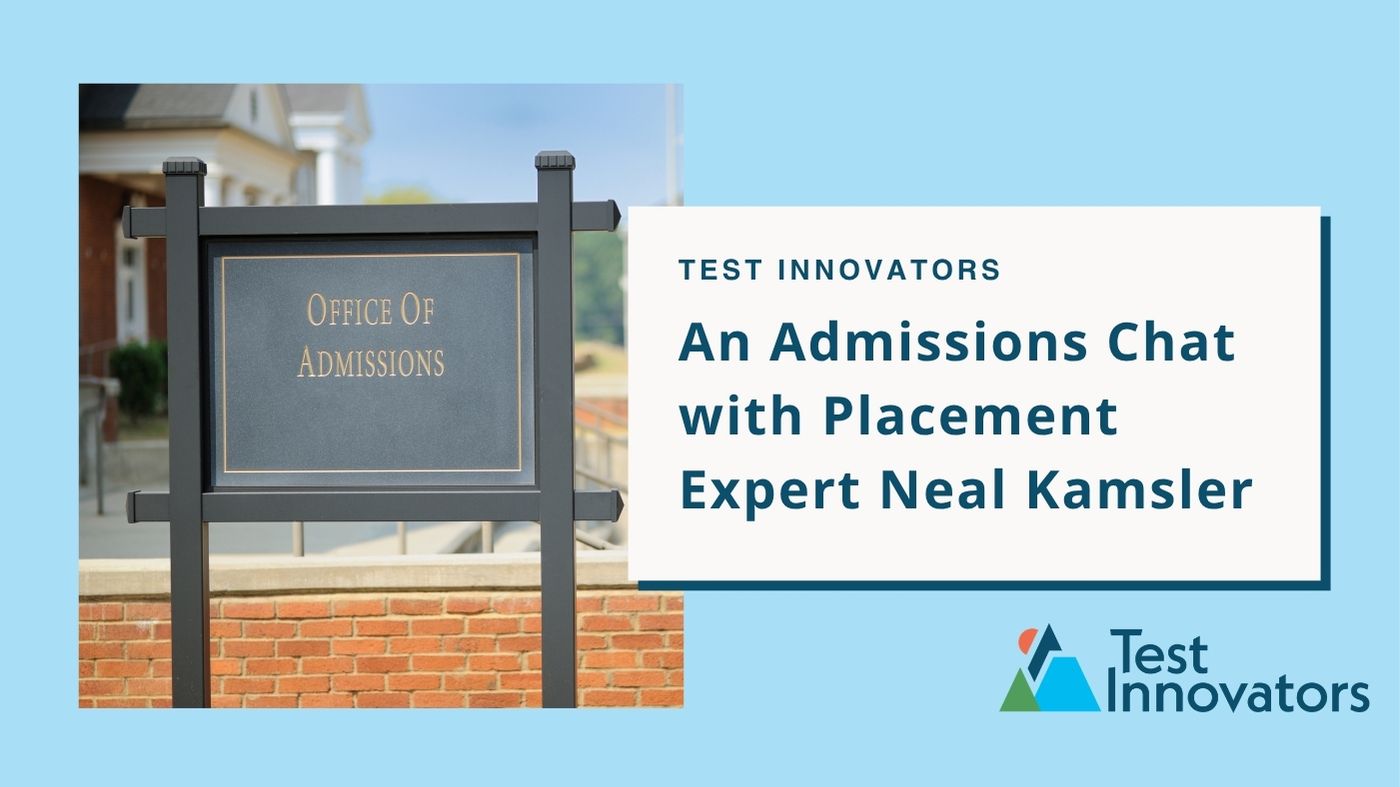 An Admissions Chat with Placement Expert Neal Kamsler