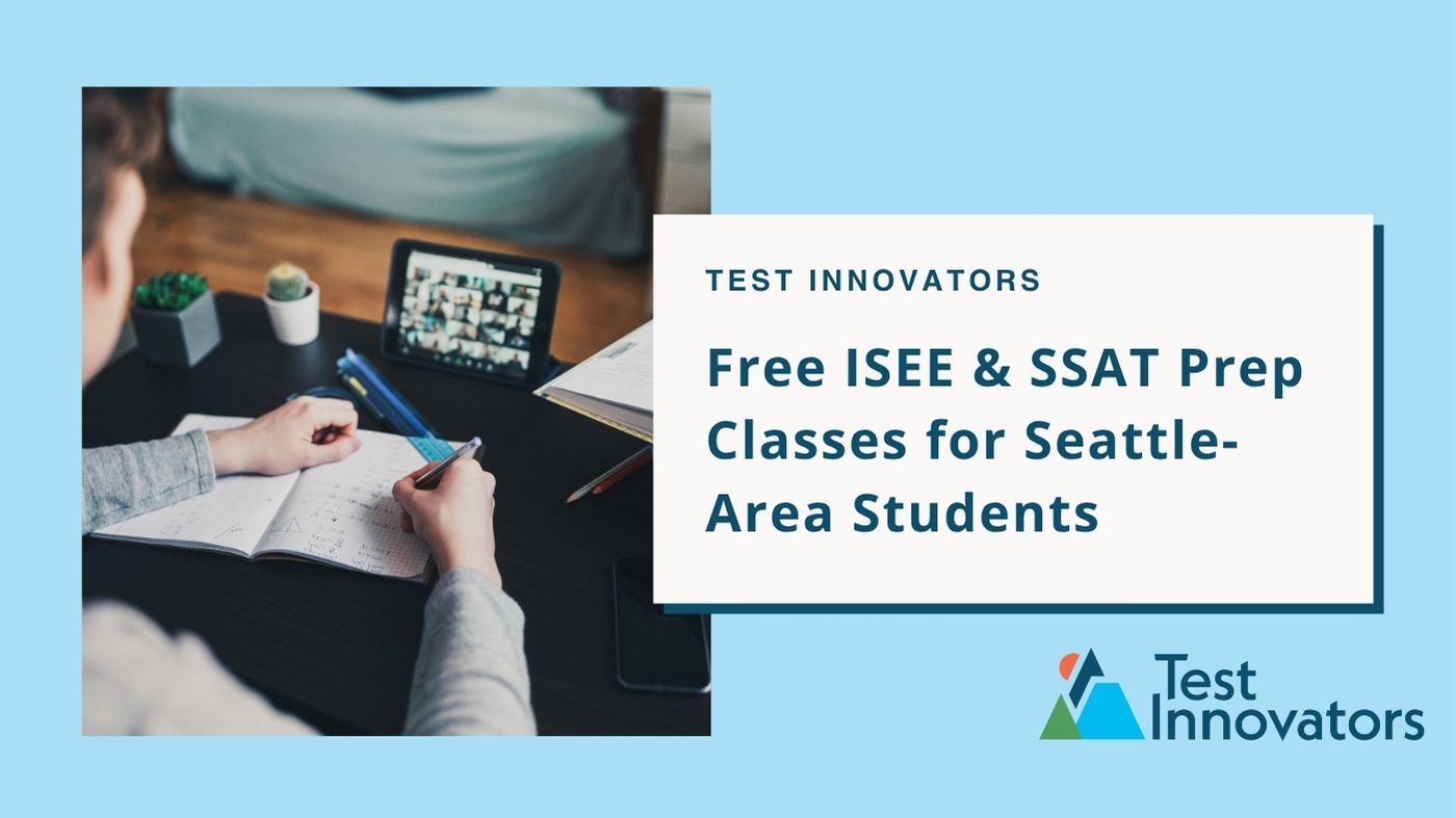 Free ISEE & SSAT Prep Classes for Seattle-Area Students