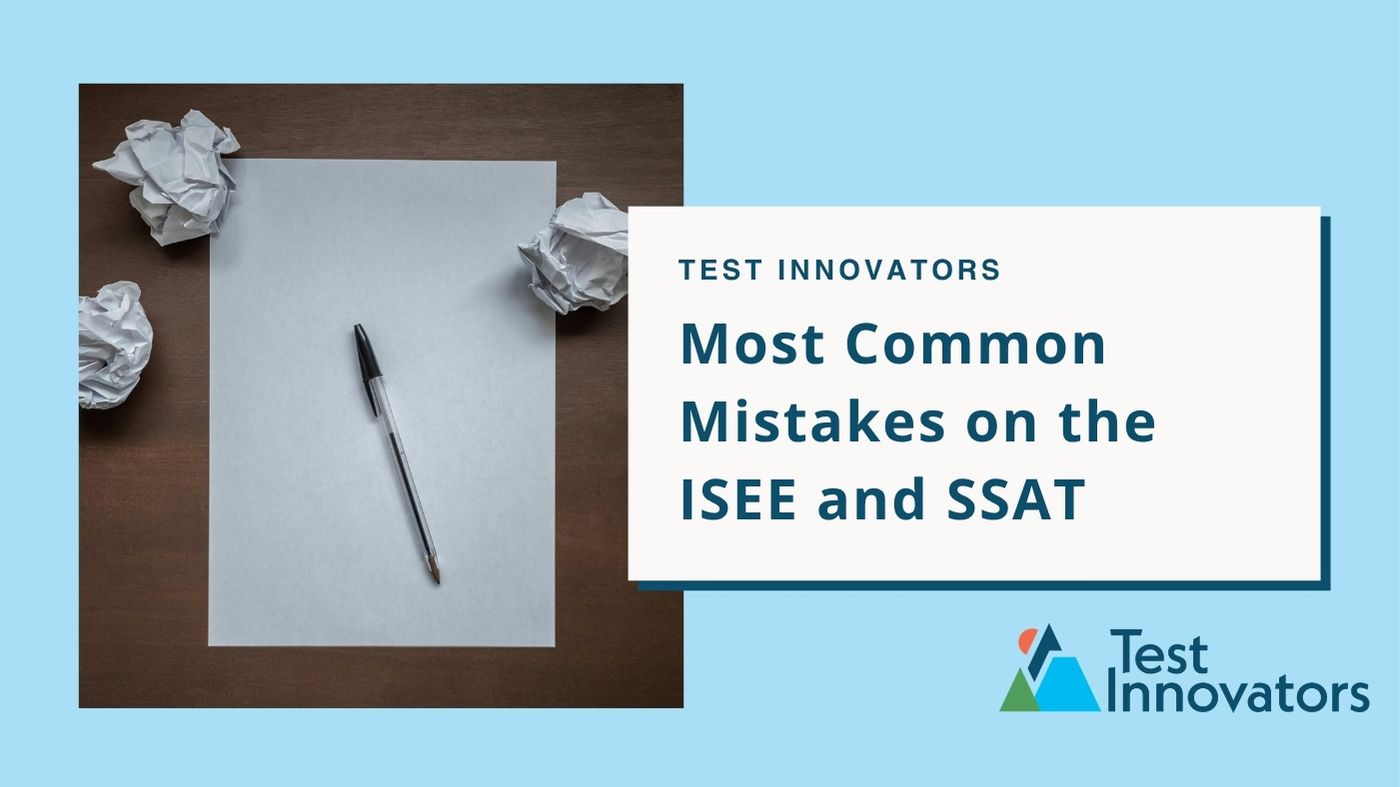 Most Common Mistakes on the ISEE and SSAT