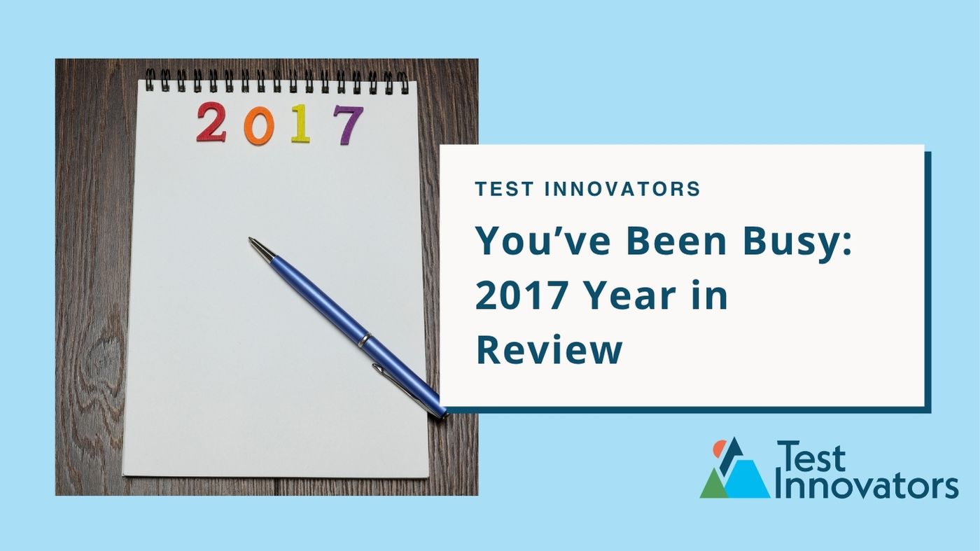 You’ve Been Busy: 2017 Year in Review