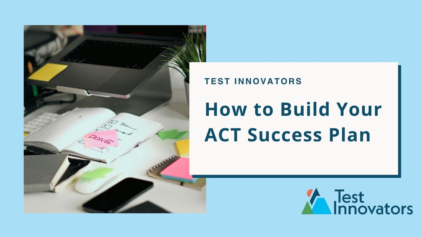 How to Build Your ACT Success Plan