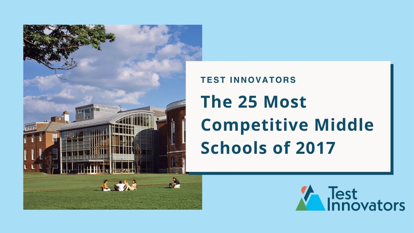 The 25 Most Competitive Middle Schools of 2017